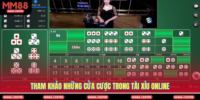 Tham khảo những cửa cược trong Tài Xỉu online